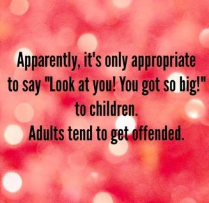 You got so big!.jpeg