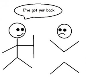 I've got yer back.jpg
