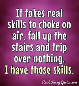 takes-real-skills-to-trip-over-nothing.jpg