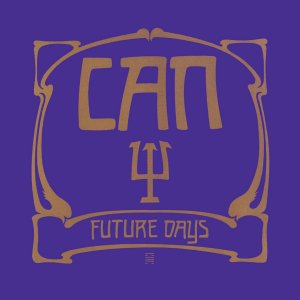 Future Days (Remastered) by Can