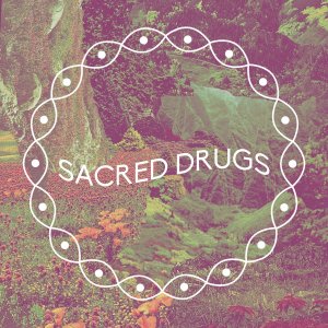 Sacred Drugs by Al Lover
