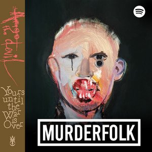 Murderfolk Playlist - Essential Dark Folk and Southern Gothic