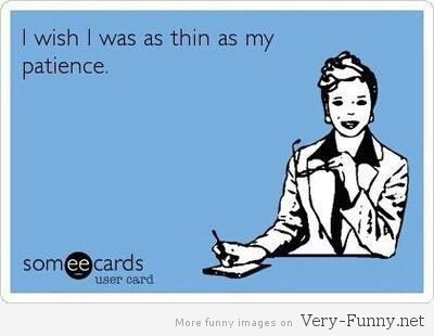 thinaspatience.jpg